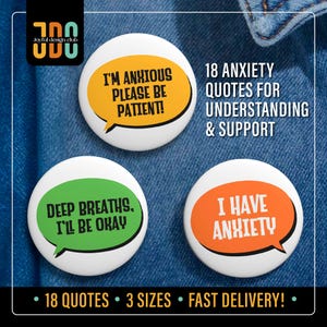 18 Anxiety Pin Badge Button, Anxiety Quote Pins, Mental Health Communication Pin, Hidden Disabilities Pins, Comic Lover Pin Gift, 3 Sizes