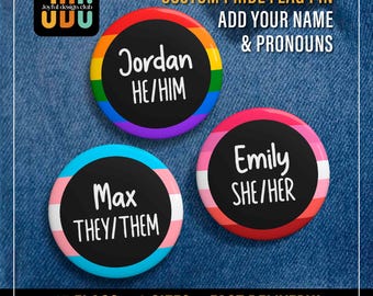 Custom Pride Flag Pronoun Pin: LGBTQ+ Personalized Badge, Ally Support Button
