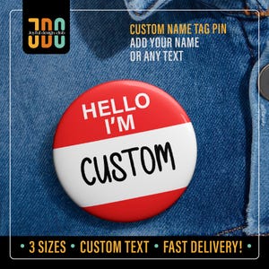 Hello I’m Custom Name Tag Pin Button : Funny Personalized Party Costume Accessory