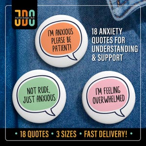 18 Anxiety Pin Badge Button, Anxiety Quote Pins, Mental Health Communication Pin, Hidden Disabilities Pins, Comic Lover Pin Gift, 3 Sizes