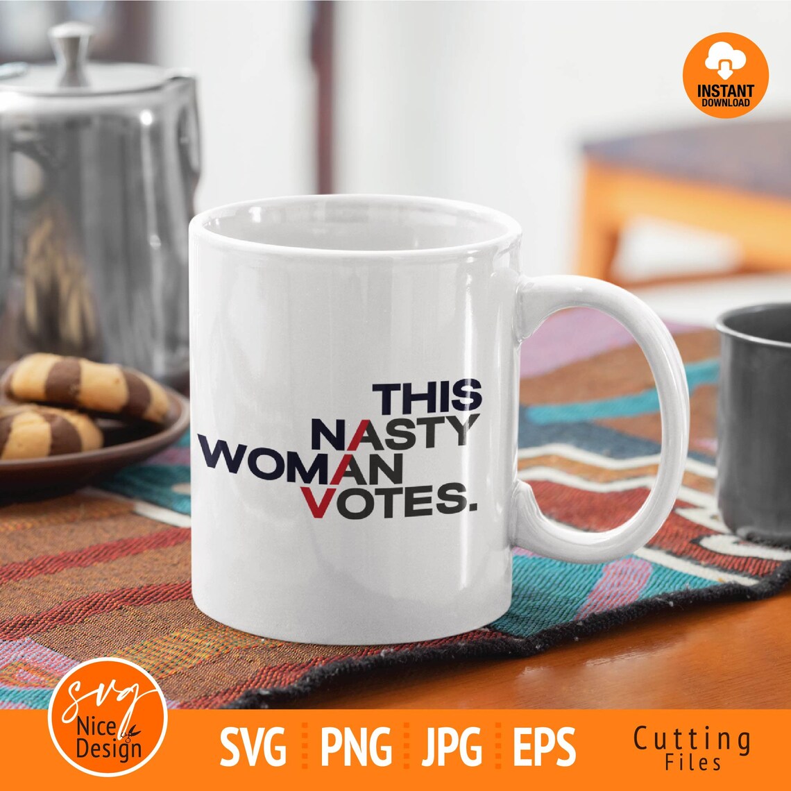 Download This Nasty Woman Votes svg Nasty svg Nasty Woman svg Anti | Etsy