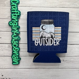 Outsider can koozie, mason jar, outdoors, adventure, moon, mountains, cute gift for friend, cute beer can koozie, gift for her, gift for him