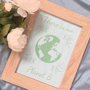 There is no planet B | Home Decor Poster | Eco Friendly | Printable Wall Art | Political Poster | Multiple sizes
