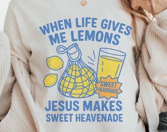 Comfort Colors® Jesus Makes Sweet Lemonade Shirt, Funny Christian Faith Tee, , Religious Gift For Women, Bible Verse T-shirt