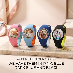 May include: Four colorful watches with custom photo dials. The watches are pink, light blue, dark blue, and black. Each watch has a different photo on the face. The watch bands are a contrasting color. The text on the image says "AVAILABLE IN FOUR COLORS WE HAVE THEM IN PINK, BLUE, DARK BLUE AND BLACK."