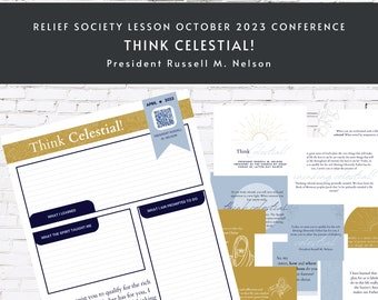 Think Celestial! By President Russell M. Nelson|  General Conference Talk October 2023 | LDS Study Guide + Relief Society Lesson Helps