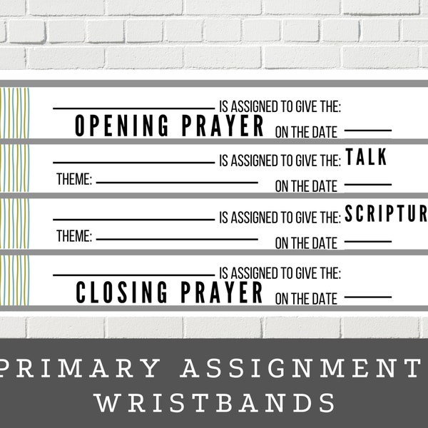 Latter-Day Saint Primary Assignment Wristbands | Lesson Aid for Primary Kids | Primary President | Printable Talk, Scripture, Prayer Helps