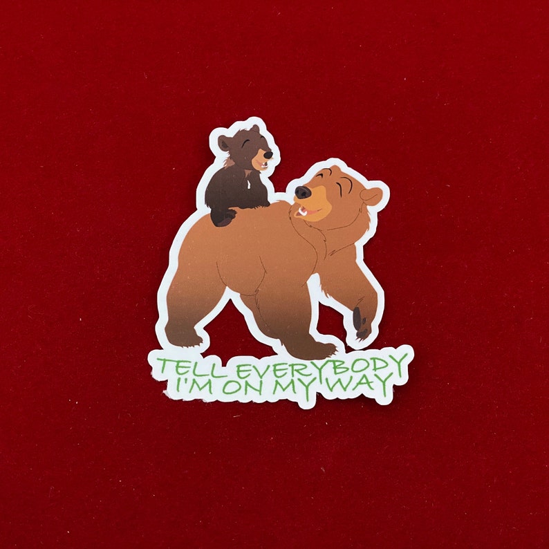 Brother Bear Disney Vinyl Sticker. Quote Weatherproof Glossy Etsy