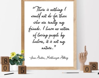 There is nothing I would not do, Quote by Jane Austen