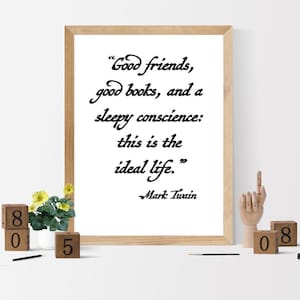 Good Friends, Good Books, Quote By Mark Twain