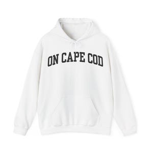 On Cape Cod Hoodie | Cape Cod Sweatshirt, Nautical New England Apparel
