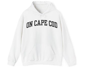 On Cape Cod Hoodie | Cape Cod Sweatshirt, Nautical New England Apparel