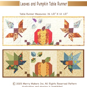 Könnte beinhalten: Ein gesteppter Tischläufer mit einem Kürbis- und Blätterdesign. Der Läufer misst 92,7 cm lang und 31,8 cm breit. Das Design umfasst einen zentralen Kürbis und stilisierte Blätter in verschiedenen Herbstfarben. Der Text "Leaves and Pumpkin Table Runner" ist sichtbar.