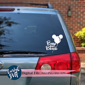 SVG, Baby on Board, balon, samochód, naklejka na samochód, natychmiastowe pobieranie, sylwetka, cricut, naklejka na okno, mickey, PNG, bezpieczeństwo niemowląt, prezent, cyfrowy