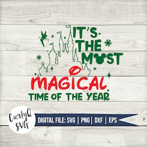 SVG, Meest magische tijd van het jaar, Kerstmis, Mickey, Minnie, Castle, Holiday, Tinker Bell, sneeuwvlok, digitale download, santa, magie