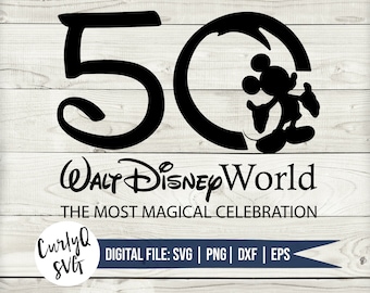 SVG, 50th anniversary, the most magical celebration, castle, Mickey, cut file, cricut, DIY, png, princess, 50, Orlando, digital download