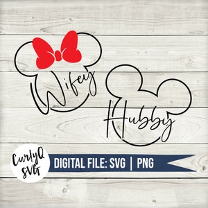 SVG, hubby, wifey, mickey, minnie, couple, married, honeymoon, digital download, instant, cut file, cricut, castle, vacation, silhouette