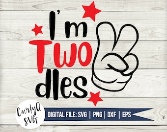 SVG, I'm Two dles, digital download, mickey, clubhouse, twodles, minnie, hot dog, birthday, cut file, toddler, magic, castle, instant