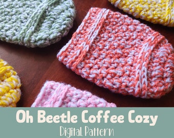 Crochet Coffee Cozy Pattern: Oh Beetle Cozy (Digital File Only)