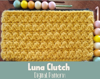 Luna Clutch, Luna Clutch Pattern, Crochet Pattern, Crochet Pouch Pattern, Pouch Pattern, Clutch Pattern, Crochet Clutch Pattern