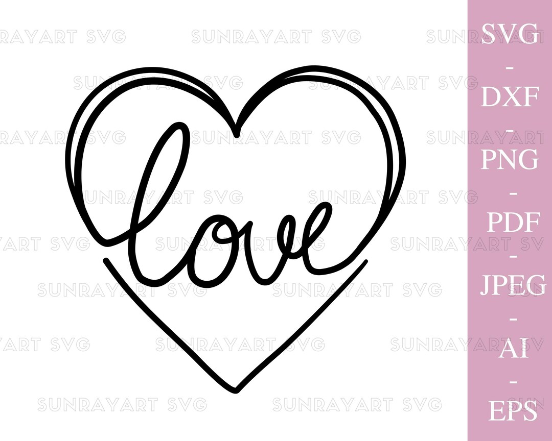 Love Heart Svg Files for Cricut, Valentines Day PNG, Love SVG Cut File ...