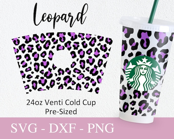 Leopard Pattern Starbucks Cup Svg, Svg Files For Cricut, 24oz Venti Cold  Cup Design, Cheetah Print Full Wrap Svg Png Dxf.