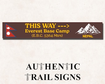 Everest Base Camp Sign- Himalaya Nepal Base Camp Series from Authentic Trail Signs