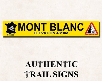 Mont Blanc (France) Sign- European Mountain Series from Authentic Trail Signs