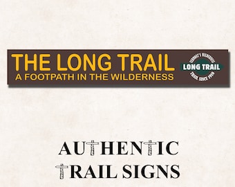The Long Trail Footpath in the Wilderness- Trail Sign from Authentic Trail Signs
