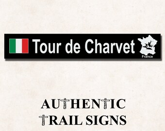 Tour de Charvet (France) Sign- European Mountain Series from Authentic Trail Signs