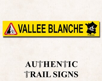 Vallee Blanche (France) Sign- European Mountain Series from Authentic Trail Signs