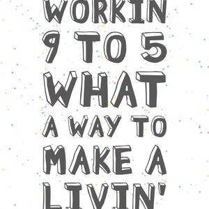 9 to 5 Lyrics Print Dolly Parton Inspired Music Poster. Housewarming ...