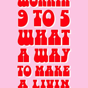 9 to 5 Lyrics Print Dolly Parton Inspired Music Poster. Housewarming ...