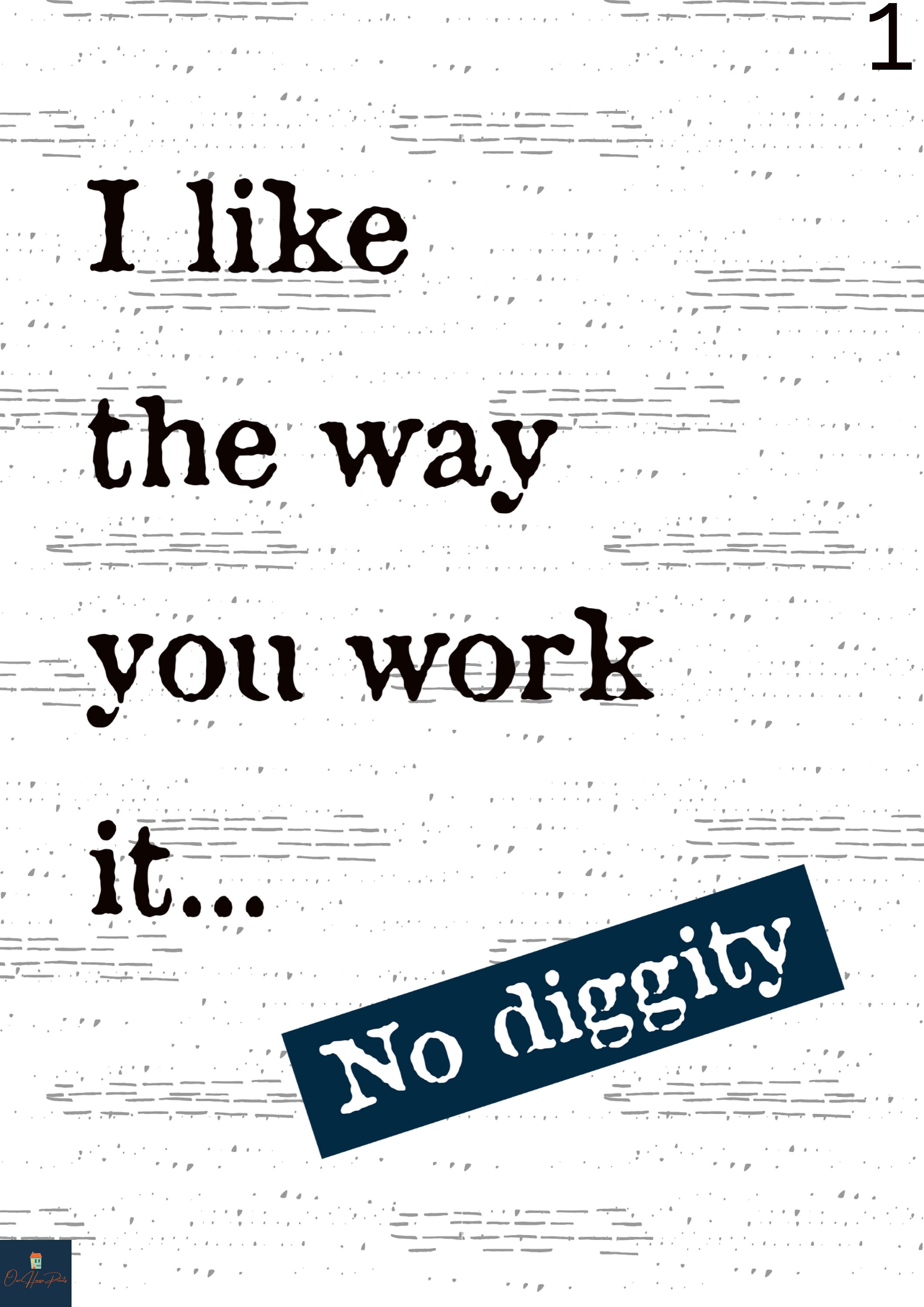 No Diggity. No Doubt.  Words, Note to self, School logos
