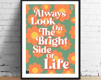 Always Look on the Bright Side of Life Lyrics Print 70s Music Poster.  Housewarming/birthday Gift Wall Art Decor Typography Music - Etsy