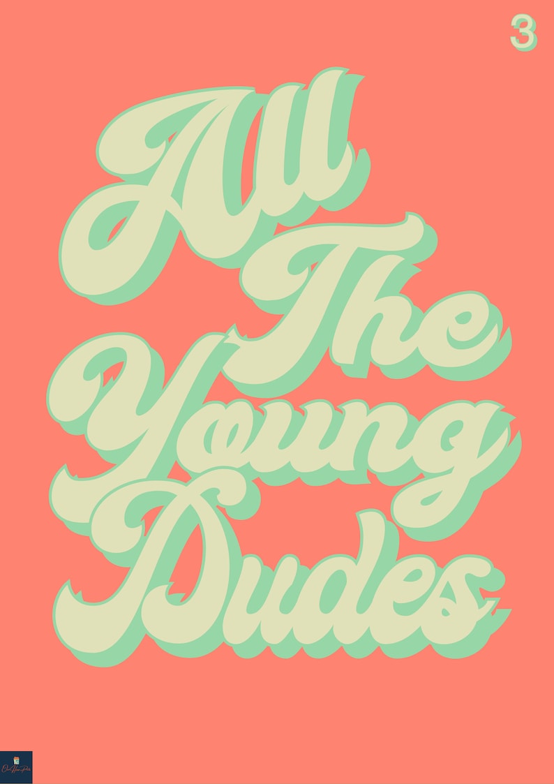 All the Young Dudes Lyrics Print