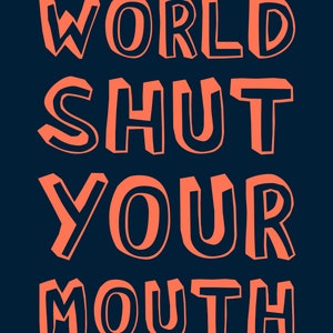 World Shut Your Mouth Lyrics Print Julian Cope Inspired - Etsy
