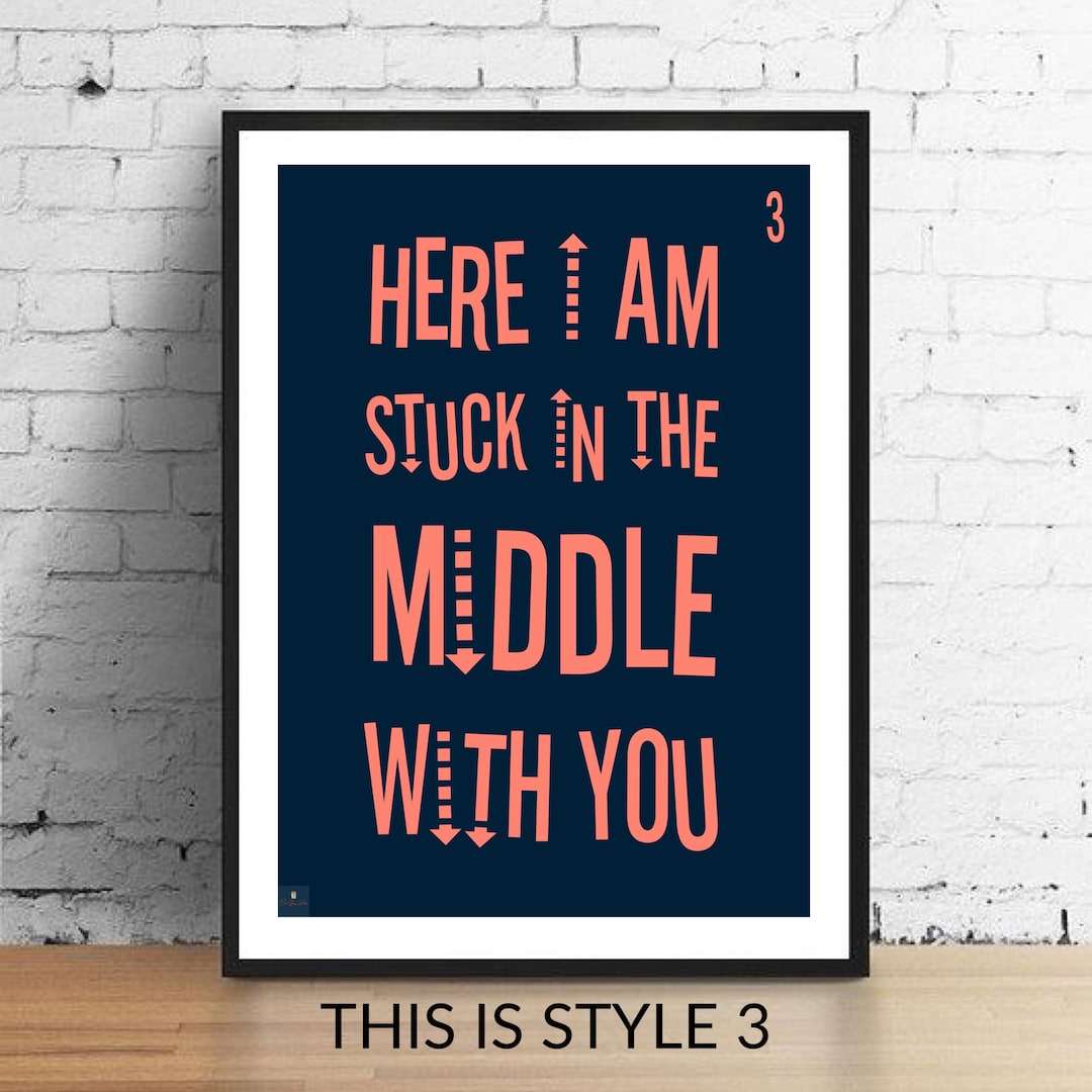 Stuck in the Middle With You Lyrics Print Steelers Wheels - Etsy