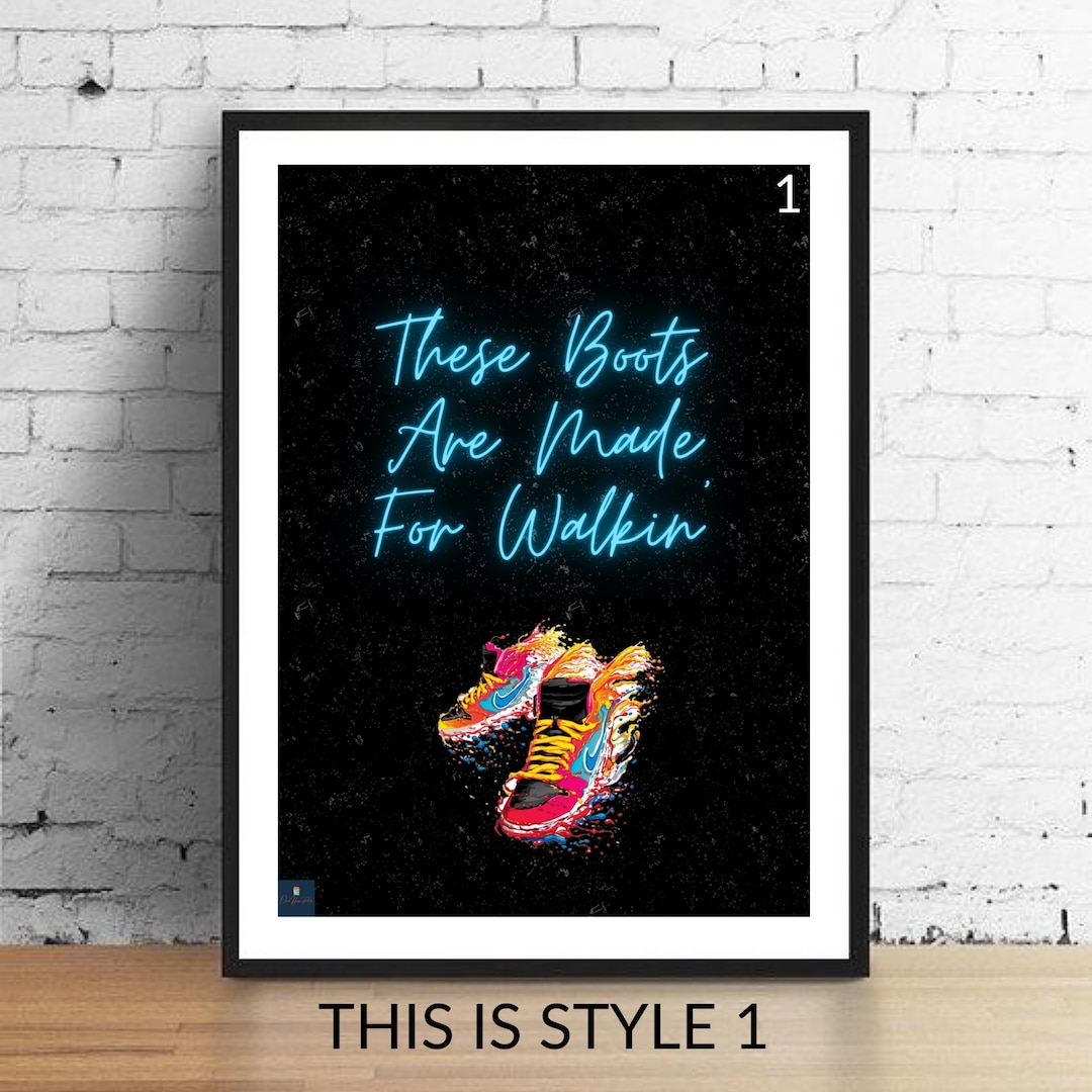 These Boots Are Made for Walkin Lyrics Print Nancy Sinatra Inspired Music Poster. Housewarming