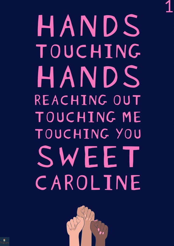 Watching me watching you sweet caroline deals