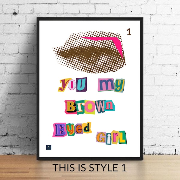 Brown Eyed Girl Lyrics Print -Van Morrison  Inspired Music Poster. Housewarming/Fathers  Gift Wall Art Decor Typography