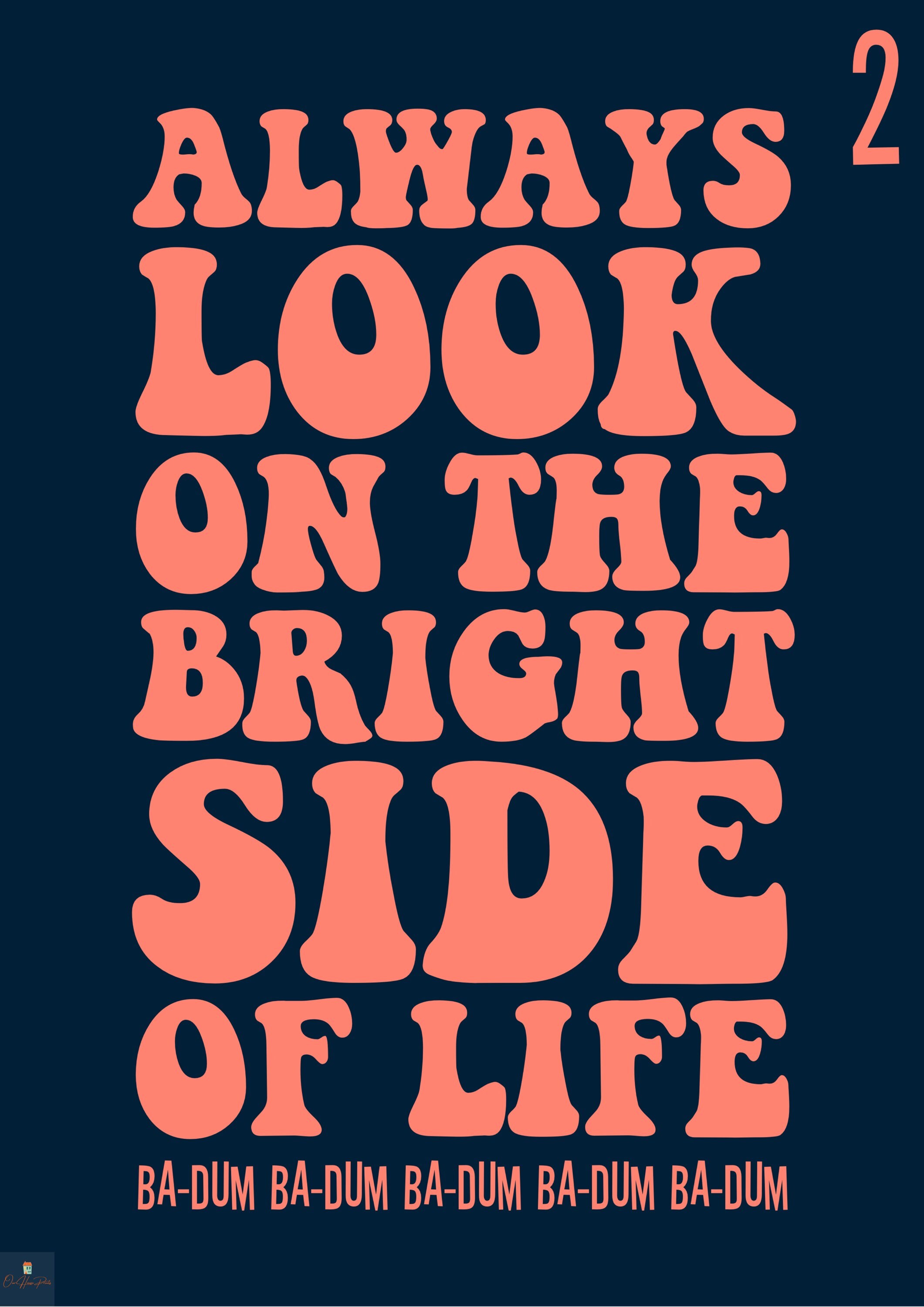 Always Look on the Bright Side of Life Lyrics Print 70s Music Poster.  Housewarming/birthday Gift Wall Art Decor Typography Music - Etsy