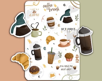May include: A sticker sheet featuring coffee-themed illustrations including coffee pots, a French press, a croissant, a muffin, a donut, and iced coffee. Text includes "coffee break", "I LIKE U A LATTE", "BUT FIRST... coffee", and "I'LL GIVE MY BEST SHOT".