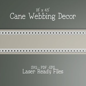 Peut inclure: Un panneau de décoration en cannage blanc, mesurant 45,7 cm sur 11,4 cm. Le panneau a une bordure décorative de cercles et de points. Le texte "SVG - PDF - EPS Fichiers prêts pour le laser" est imprimé sous le panneau.