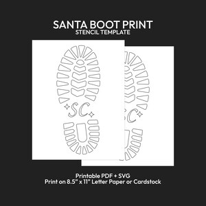 May include: A white stencil template with two Santa boot print outlines. The text "SANTA BOOT PRINT STENCIL TEMPLATE" is at the top. The text "SC" and "C" are inside the boot prints. The bottom text reads "Printable PDF + SVG Print on 8.5" x 11" Letter Paper or Cardstock".