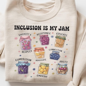 Sweat-shirt L'inclusion, c'est ma confiture, chemise sur la neurodiversité, col rond pour enseignant d'éducation spécialisée, t-shirts de sensibilisation à l'autisme, pull pour enseignant en autisme