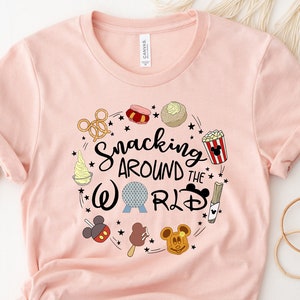 Snacking Around The World Shirt, Disney Snacks Shirt, Disney Trip Shirt, Disney Family Shirt, Disney Vacation Shirt, Disney Matching Shirt,