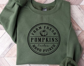 Farm Fresh Pumpkin Sweatshirt, Pumpkin Shirt, Fall Sweater, Fall Sweatshirt, Pumpkin Patch Sweatshirt, Womens Fall Shirt, Pumpkin Crewneck