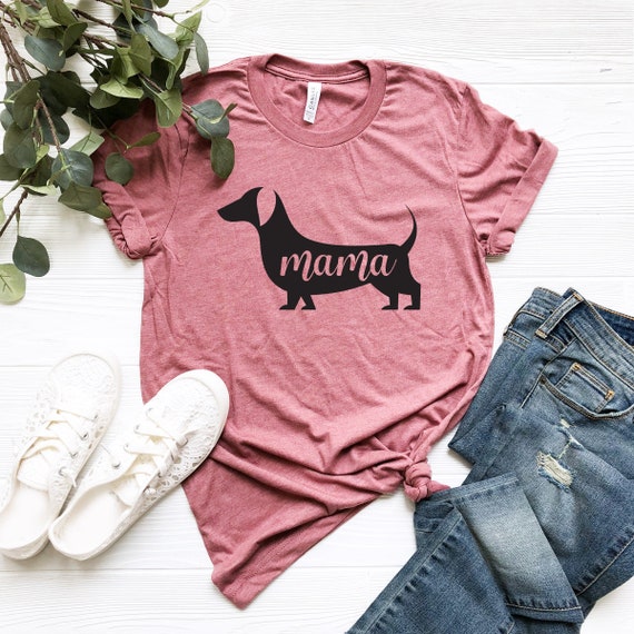 Dachshund Mama Shirt: Doxie Mom Gift, Sausage Dog Lover