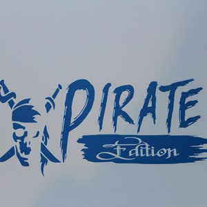 Pirate edition decal for car, truck or jeep